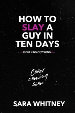 How to Slay a Guy in Ten Days - The Right Kind of Wrong, #2