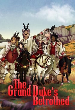 The Grand Duke's Betrothed - A Man That Smells Like Flowers, #4