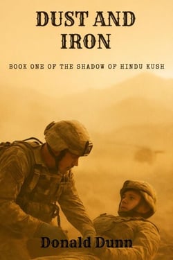 Dust and Iron - The Shadow of Hindu Kush, #1