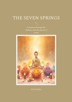 The Seven Springs - A journey through the chakras with the power of scents