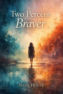 Two Percent Braver