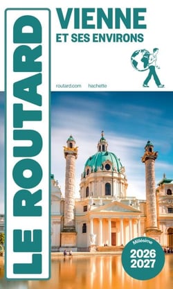 Guide du Routard Vienne 2026/27