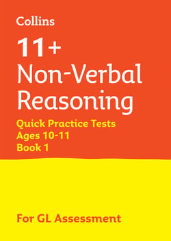 11+ Non-Verbal Reasoning Quick Practice Tests Age 10-11 (Year 6) Book 1 - For the 2025 GL Assessment Tests