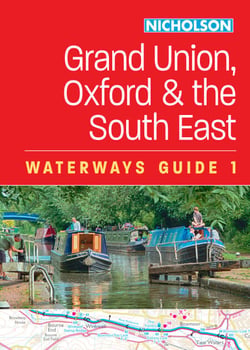 Grand Union, Oxford and the South East (1) - For everyone with an interest in Britain’s canals and rivers