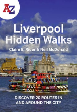 A -Z Liverpool Hidden Walks - Discover 20 routes in and around the city