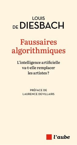 Faussaires algorithmiques - L’intelligence artificielle va-t-elle remplacer les artistes ?