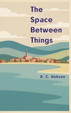The Space Between Things
