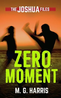 Zero Moment - The Joshua Files, #3