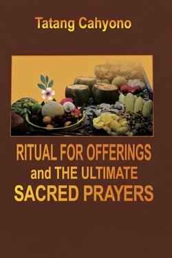 Ritual for Offerings and the Ultimate Sacred Prayers