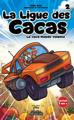 La ligue des cacas Tome 2