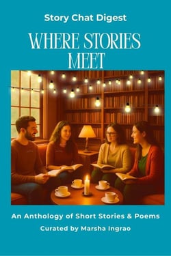 Story Chat Digest Where Stories Meet - Story Chat Digest, #3