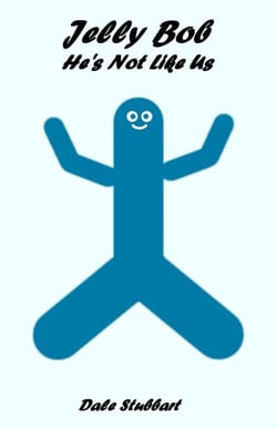 Jelly Bob: He's Not Like Us