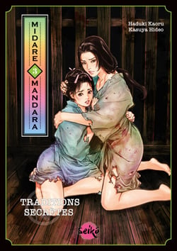 Midare Mandara - Tome 3 Traditions secrètes