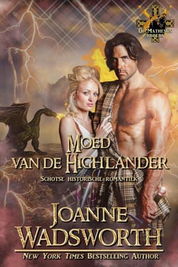 Moed van de Highlander: Schotse historische romantiek - De Matheson broers, #12