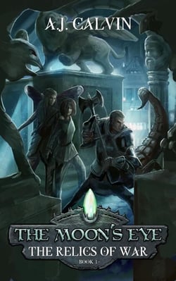 The Moon's Eye - The Relics of War, #1