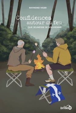 Confidences autour du feu - que jeunesse se souvienne - 3ième édition