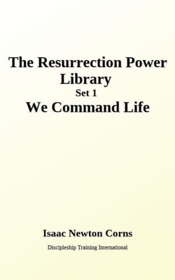 We Command Life - 7 Book Collection Set 1 - The Resurrection Power Library, #1