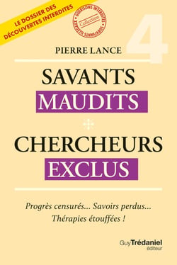 Savants Maudits - Chercheurs exclus - Tome 04
