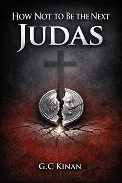How Not To Be The Next Judas - How not to be the next