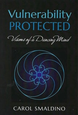 Vulnerability Protected: Visions of a Dancing Mind