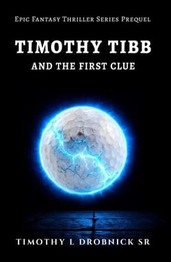 Timothy Tibb and the First Clue - Timothy Tibb, #0