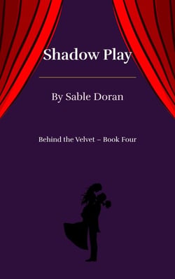 Shadow Play - Behind the Velvet, #4