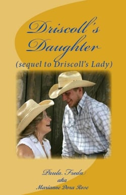 Driscoll's Daughter - Driscoll Saga, #2
