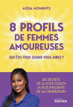 8 profils de femmes amoureuses - Qui êtes-vous quand vous aimez?