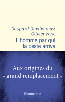 L'homme par qui la peste arriva
