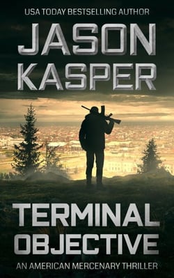 Terminal Objective: A David Rivers Thriller - American Mercenary, #6
