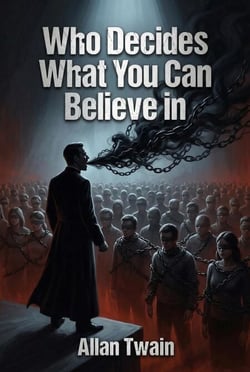 Who Decides What You Can Believe in