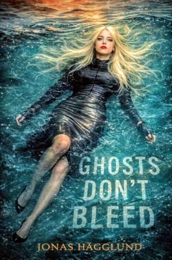 Ghosts Don't Bleed