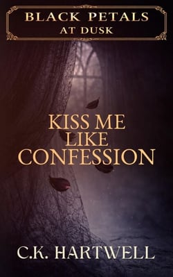 Kiss Me Like Confession