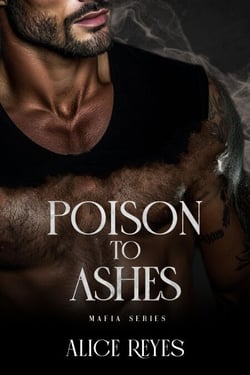 Poison to Ashes Mafia Series: 3 Books in One - Poison to Ashes, #0