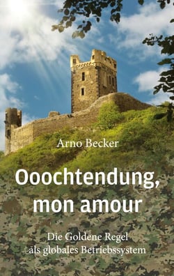 Ooochtendung, mon amour - Die Goldene Regel als globales Betriebssystem