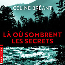 Là où sombrent les secrets
