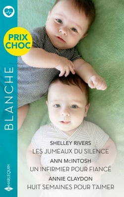 Les jumeaux du silence - Un infirmier pour fiancé - Huit semaines pour t'aimer