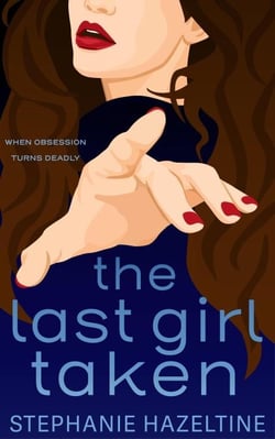 The Last Girl Taken - Suburban Secrets, #3