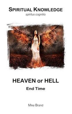 Heaven or Hell - End Time