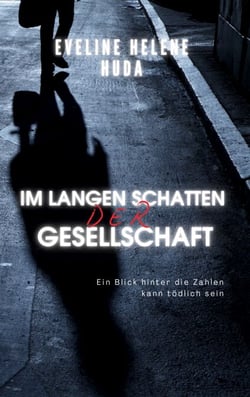 Im langen Schatten der Gesellschaft - Ein Blick hinter die Zahlen kann tödlich sein