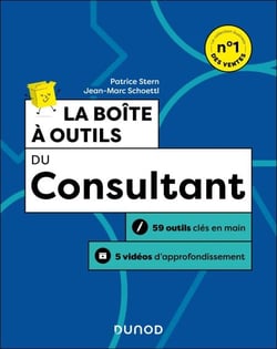 La boîte à outils du Consultant - 2e éd. - 59 outils clés en main + 5 vidéos d'approfondissement