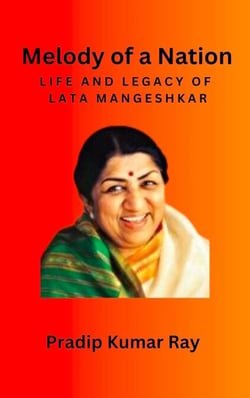 Melody of a Nation: Life and Legacy of Lata Mangeshkar