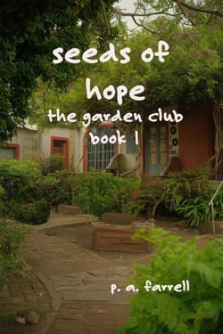 Seeds of Hope - The Garden Club, #1