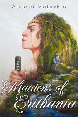 Maidens of Erithania - Dawnpeaks Saga