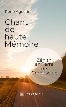 Chant de haute Mémoire - Zénith en Terre de Crépuscule