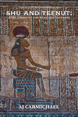 Shu and Tefnut: Dual Origin of the Egyptian Universe - Gods of Egypt, Myth and Mystery, #18