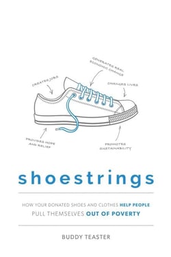 Shoestrings - How Your Donated Shoes and Clothes Help People Pull Themselves Out Of Poverty