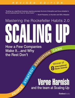 Scaling Up - How a Few Companies Make It...and Why the Rest Don't (Rockefeller Habits 2.0)