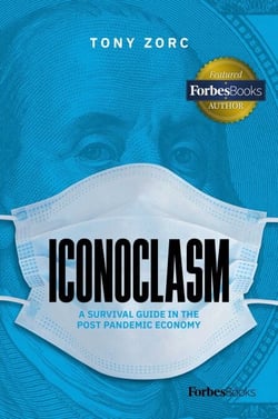 Iconoclasm - A Survival Guide for the Post-Pandemic Economy