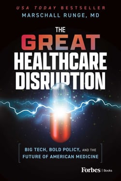 The Great Healthcare Disruption - Big Tech, Bold Policy, and the Future of American Medicine